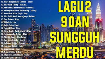 lagu2 90an sungguh merdu - lagu slow rock malaysia yang terkenal - lagu malaysia menyentuh hati
