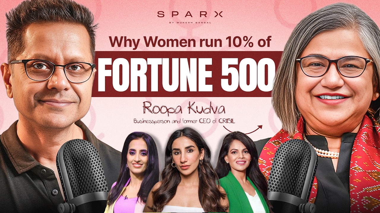 Why Women Run 10% Of Fortune 500 | Mukesh Bansal | SparX