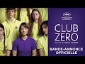 Club zero  bandeannonce officielle