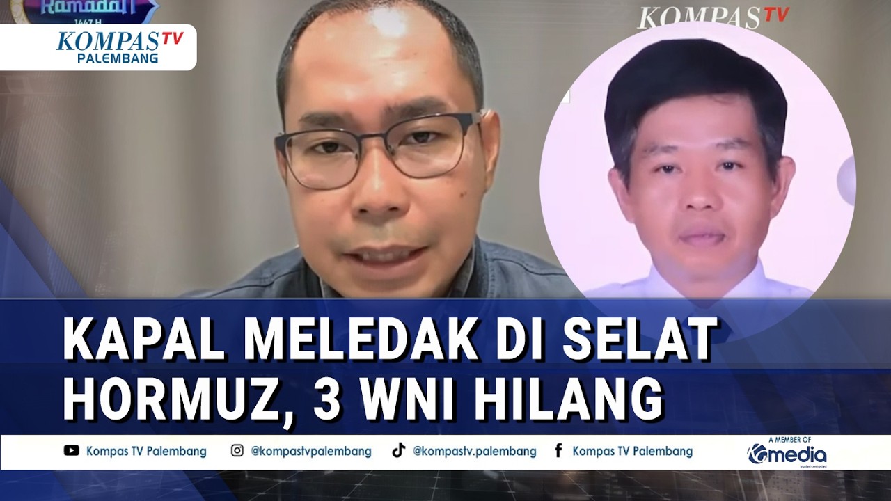 Kapal Meledak di Selat Hormuz, 3 WNI Hilang