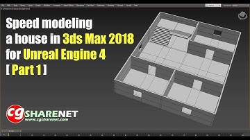 Speed Modeling a House in 3ds Max for Unreal Engine (Part 1)
