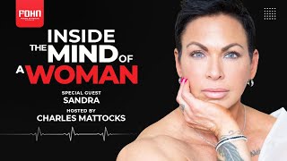 'Inside the mind of a woman' Episode 4 (with Charles Mattocks) Featuring Sandra A by Future of Health Network  1,175 views 5 months ago 37 minutes