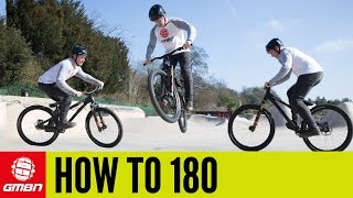How To 180 A Mountain Bike Mtb Skills