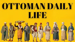 Life of a Citizen in an Ottoman City Life of a Citizen in an Ottoman City