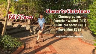 Closer to Christmas - Line Dance (Choreo: Guenther Wodlei & Patricia Soran)