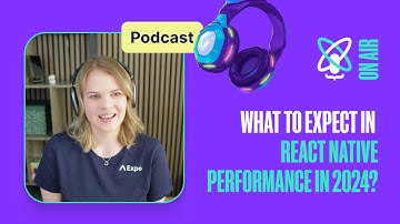 What’s up in React Native Performance in 2024 | React Universe On Air #36