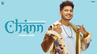 CHANN : Karan Randhawa (Lyrical Video) Punjabi Songs 2021 | GK Digital | Geet MP3