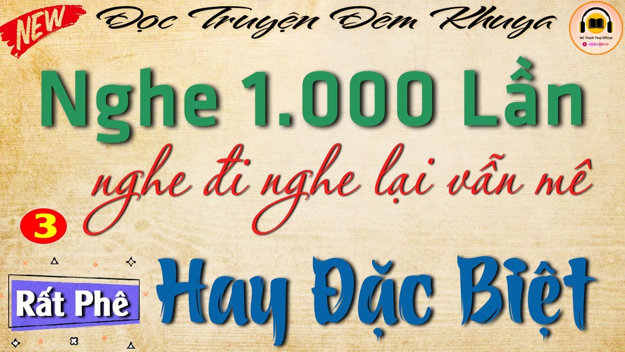 Quá Hay! Nghe đi nghe lại 1.000 lần vẫn mê HAY ĐẶC BIỆT | Đọc truyện đêm khuya - Chuyện đêm khuya