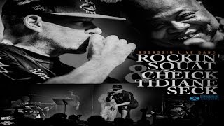Rockin' Squat & Cheick Tidiane Seck "Au Fond De Mon Cœur (Live)"