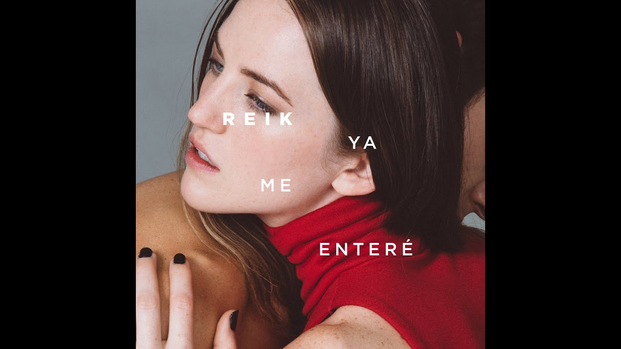 Reik - Ya Me Entere Con Letra Y Subtitulos - YouTube