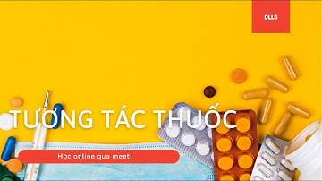 DLLS - Tương tác thuốc