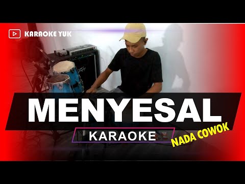 MENYESAL MANSYUR S  NADA COWOK PRIA KARAOKE