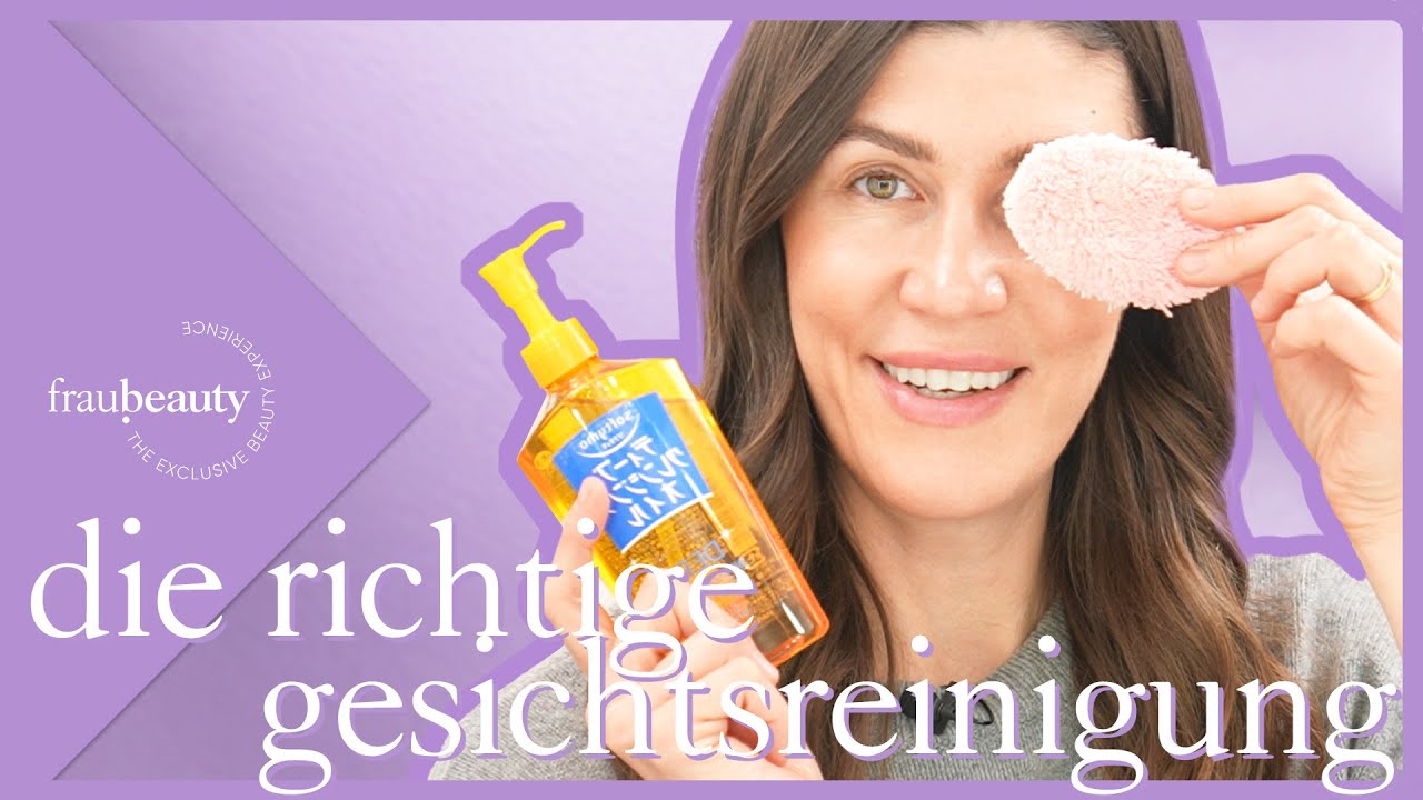 💜 Die perfekte Gesichtsreinigung - Experten Tipps & Tricks 🧼 - YouTube