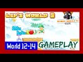Lep's World 3 - World 12-14 Gameplay Mobile 4K 60fps HD Android