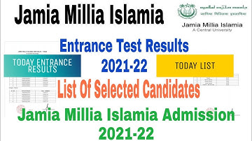 Jamia Millia Islamia Today list of selected candidates Results 2021 || Jamia Entrance Results 2021