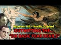 Outwitting the Six Basic Fear "Devils" (Napoleon Hill, Neville Goddard)