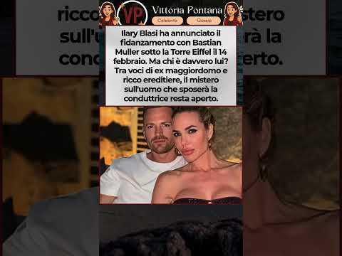 Video Ilary Blasi si sposa con Bastian Muller: chi è davvero lui? Le ombre sul futuro sposo