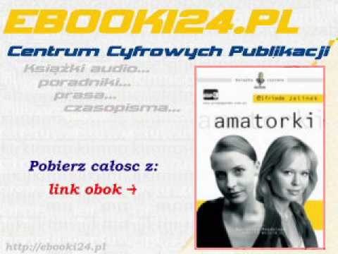 Elfriede Jelinek Amatorki audiobook