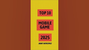 2025 Best Mobile Games of the Year – Top 10 Picks | Anant Workspace