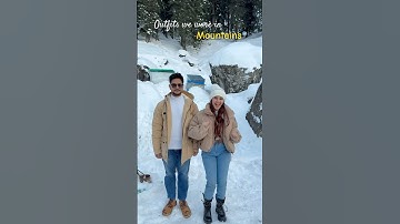Outfits we wore in *MOUNTAINS*  Introvert + Extrovert 👫🏻❄️