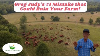 Discover Greg Judy's #1 Mistake that Could Ruin Your Farm!