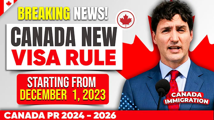 BREAKING NEWS! Canada 🇨🇦 New Visa Rule From December 1, 2023 | Canada Immigration - DayDayNews