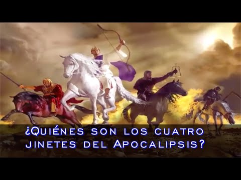 Video: Quiénes Son Los 4 Jinetes Del Apocalipsis