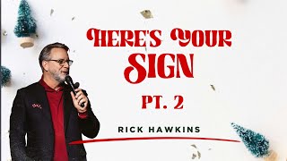 Here's Your Sign (Pt. 2)  | Sunday Live | 10:00 A.M.
