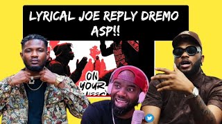 Nigeria Reacts To Lyrical Joe - On Your Knees Response To Dremo Brag Reaction Video