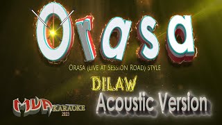 Orasa | Dilaw | Acoustic Karaoke Version