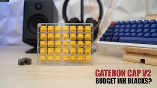 Gateron INK BLACKS for More than 50% OFF?  Finally, a BUDGET INK BLACK... GATERON CAP V2 Switch