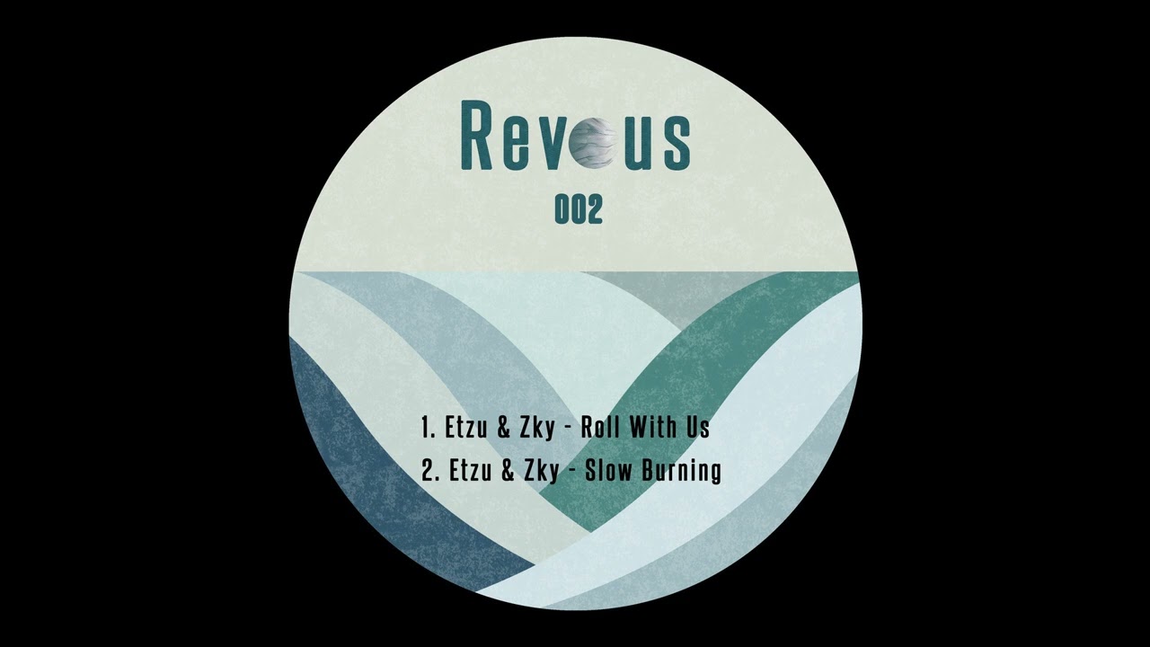 Etzu & Zky - Slow Burning [Revous002]
