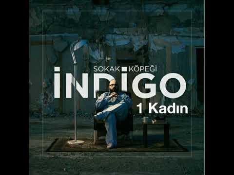 İndigo - 1 Kadın (sözleriyle)