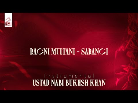 Ragni Multani - Sarangi | Ustad Nabi Bukhsh Khan | @emipakistanfolkofficial
