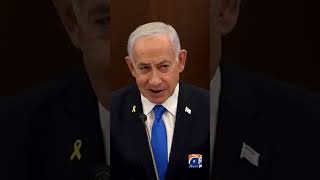 Netanyahu says Israel will determine which international forces are unacceptable | Geo News English