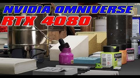 Nvidia Omniverse Create Real Time render RTX 4080
