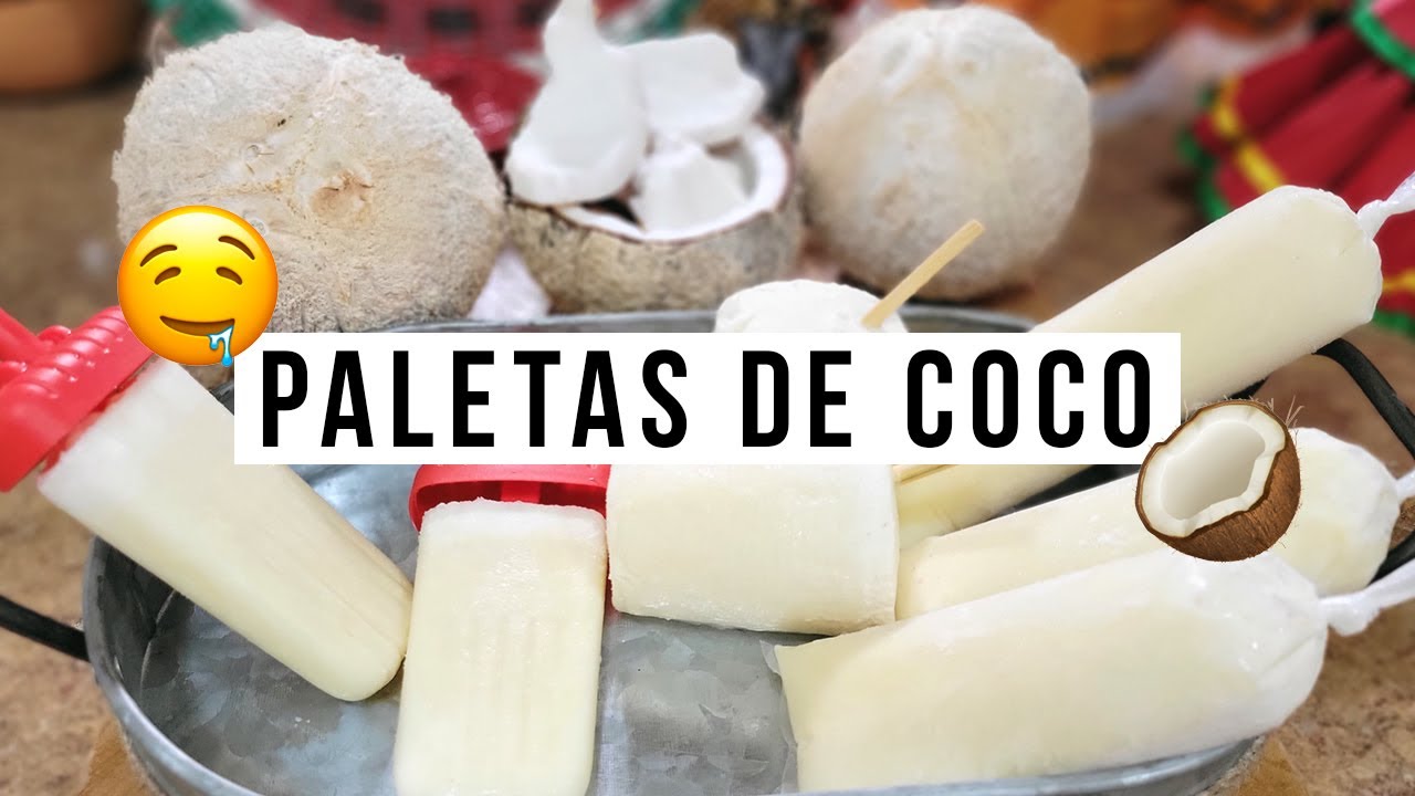 Paletas De Coco Super Cremosas Para Negocio | Elvia La Acapulqueña
