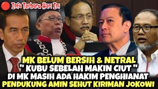 Makin Panik🔥MK Mulai Ketakutan |Ternyata Masih Ada Hakim Penghianat Kiriman Jokowi#prabowo #anies