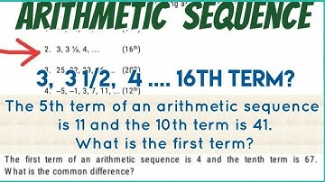 ARITHMETIC SEQUENCE: Find the next term, n term, common difference, first term?