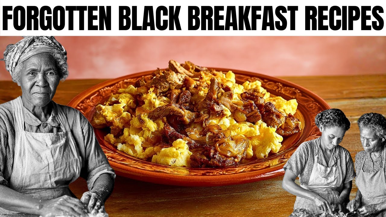 30 African American Breakfasts Only Your Grandparents Knew