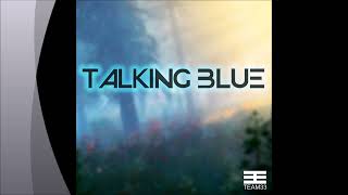 Talking Blue - Elven Whispered