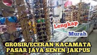 #Vlog Optik Pamungkas Pasar Senen Blok III Jakpus | Tempat Berburu Kacamata TerLengkap