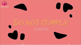 Burden - Do Not Comply (Lyric Video)