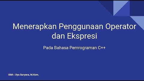 Menerapkan Penggunaan Operator dan Ekspresi di C++