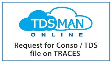 Request for downloading Conso / TDS file through TRACES utility