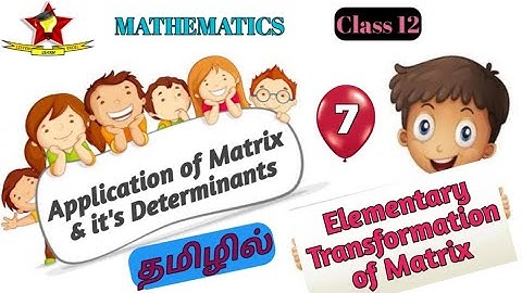 Elementary Transformation of matrices L7 [Tamil] | class 12 maths | Tamilnadu state board | CBSE