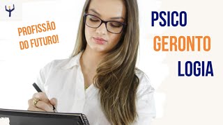 Como o Psicólogo trabalha com idosos? | Saiba o que é a PSICOGERONTOLOGIA  | Canal da FelizIdade