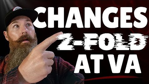 Changes at VA are 2 fold! How does it really impact VA Disability Compensation Benefit Claims 