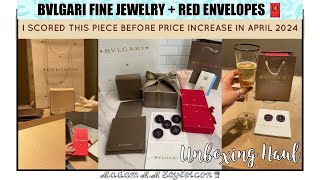 I GOT A BVLGARI FINE JEWELRY BEFORE PRICE INCREASE *UNBOXING*