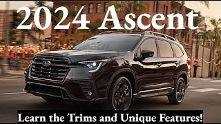 2024 Subaru Ascent: Trims, Key Features, and More!